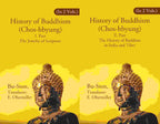 History of Buddhism (Chos-hbyung): I. Part The Jewelry of Scripture, II. Part The History of Buddism in India and Tibet 2 Parts Set - Gyan Books