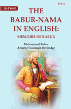 The Babur-nama in English: Memoirs of Babur 1st - Gyan Books