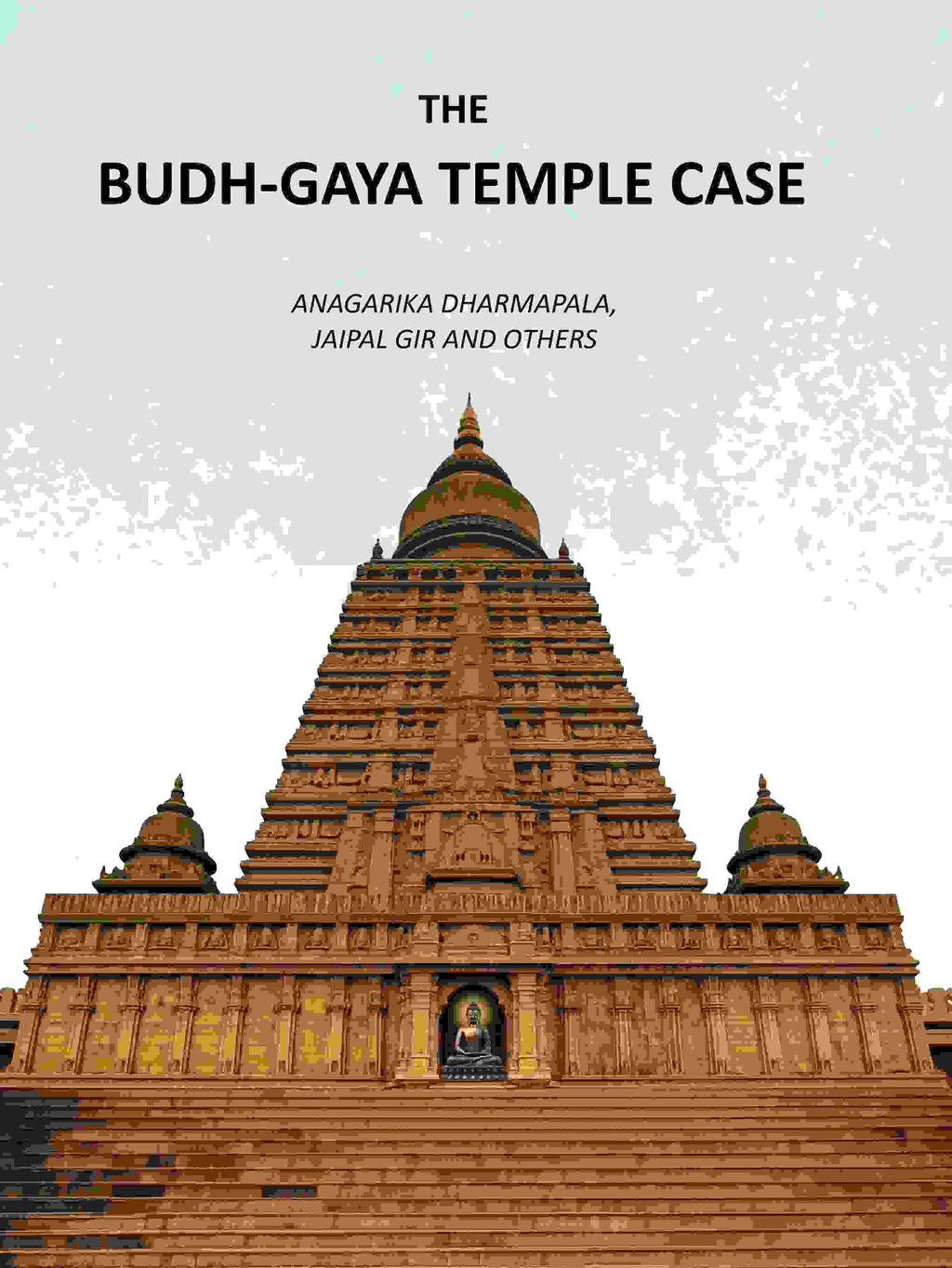 The Budh-Gaya Temple Case - Gyan Books | Grab2Buy