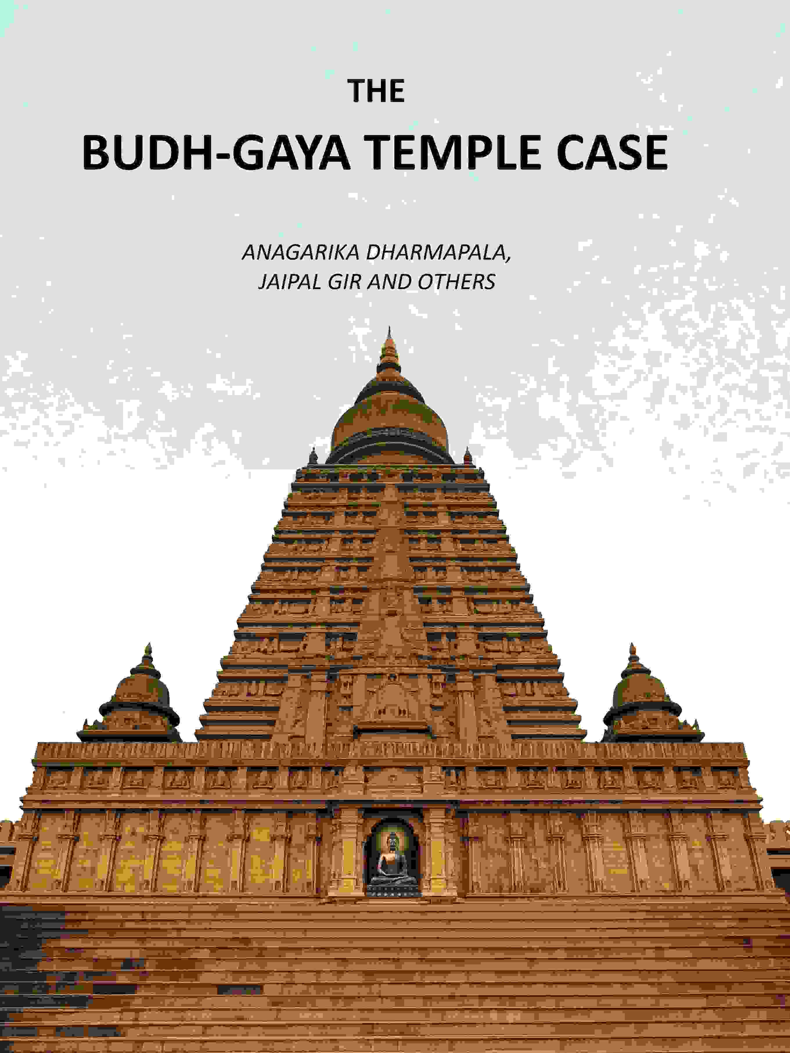 The Budh-Gaya Temple Case - Gyan Books | Grab2Buy