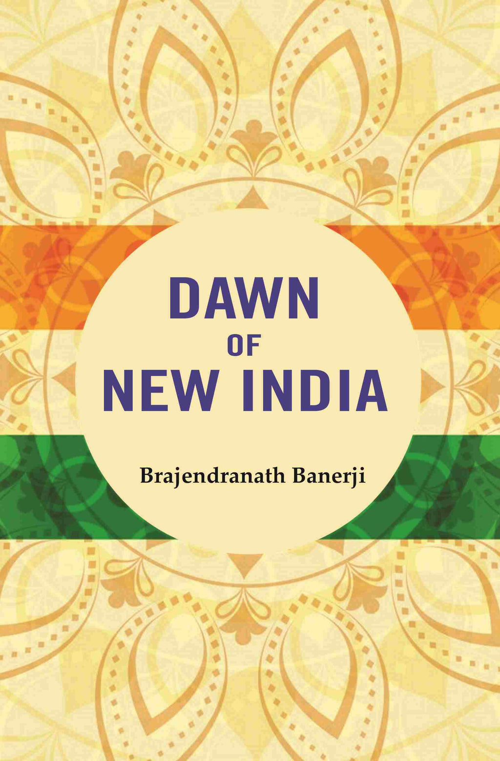 Dawn of New India - Gyan Books