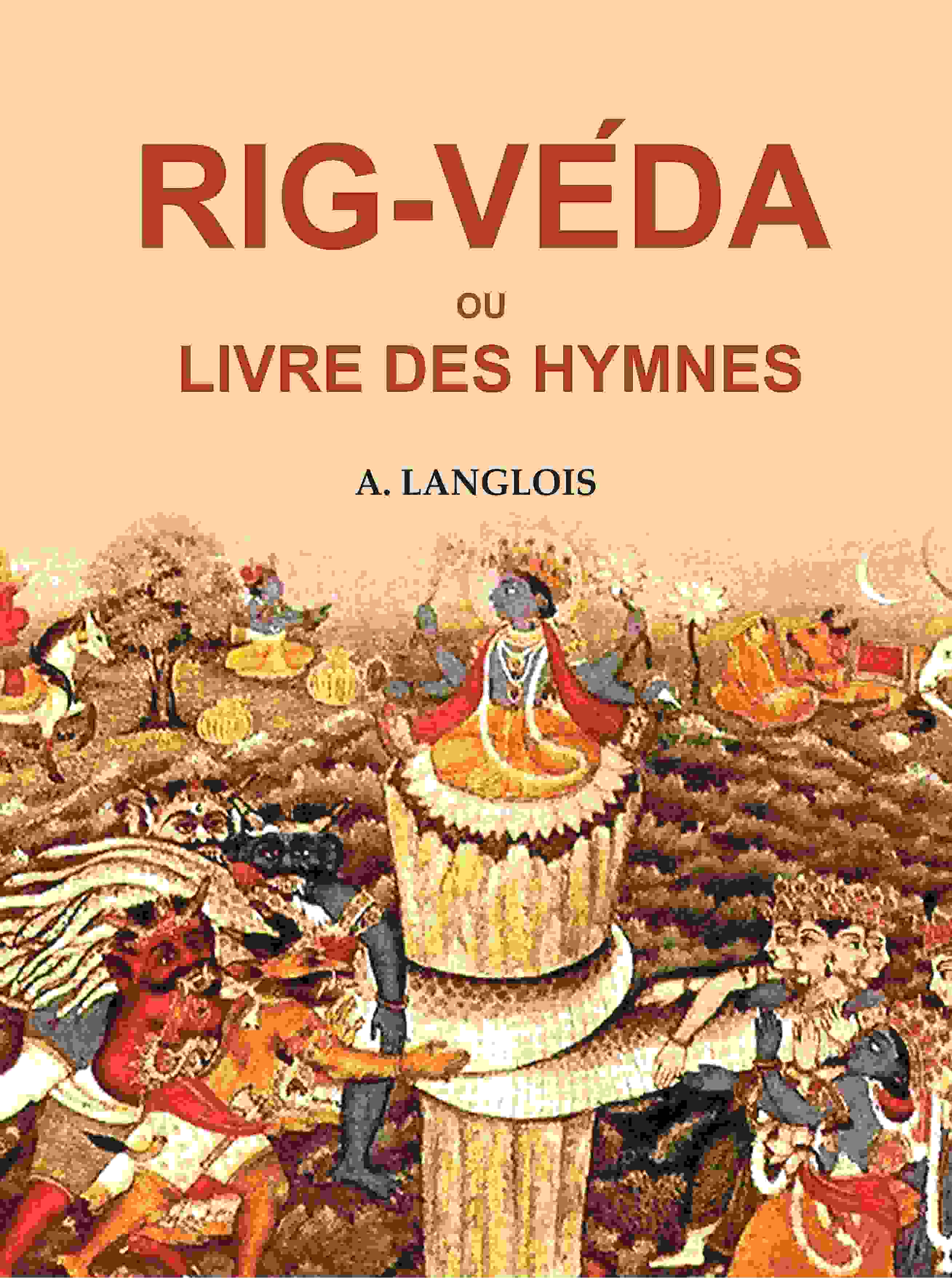 Rig-Véda ou Livre Des Hymnes - Gyan Books