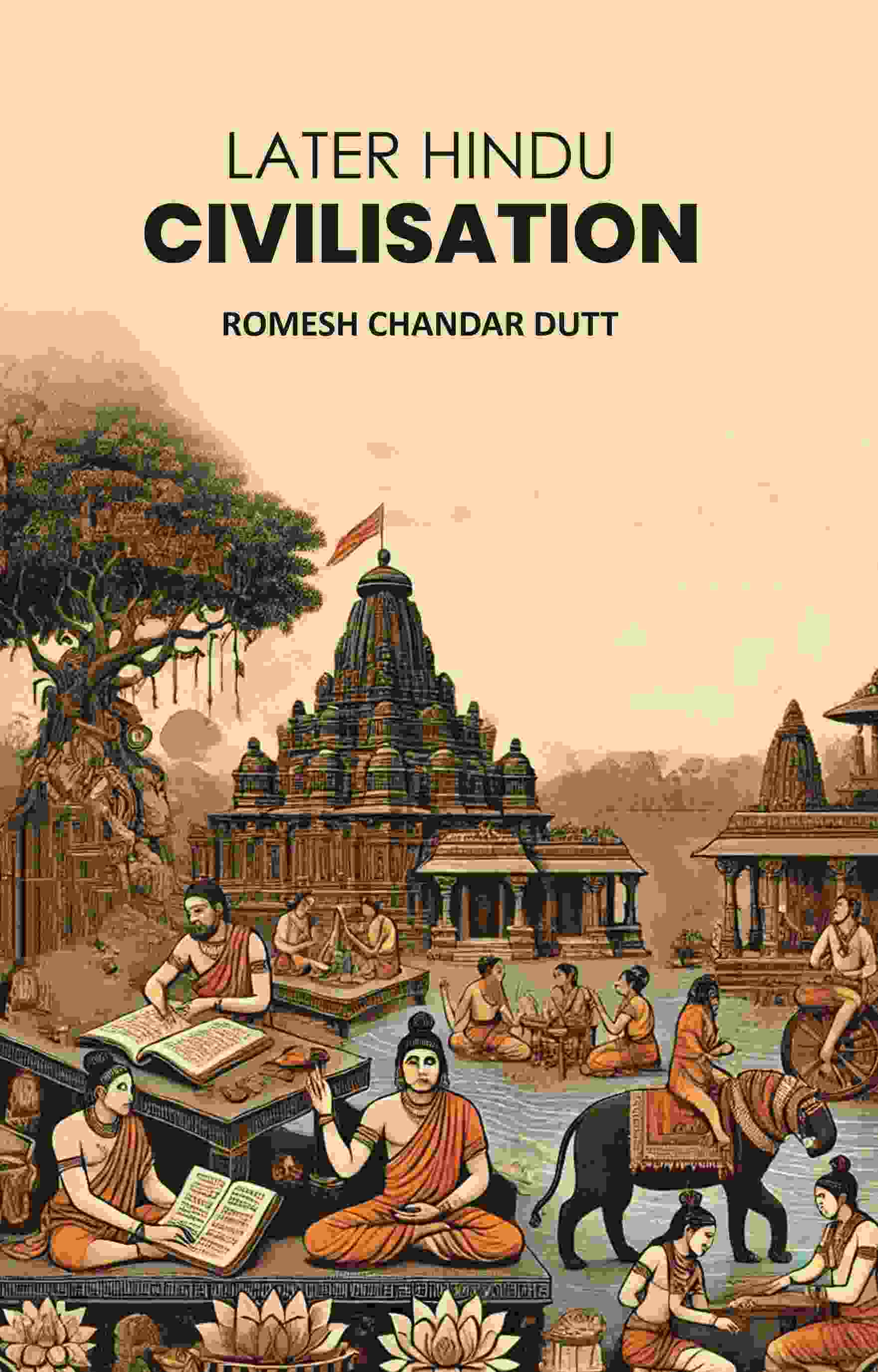 Later Hindu Civilisation - Gyan Books | Grab2Buy