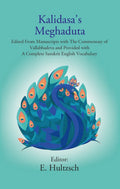 Kalidasa'S Meghaduta: Edited From Manuscripts With The Commentary Of Vallabhadeva And Provided With A - Gyan Books | Grab2Buy