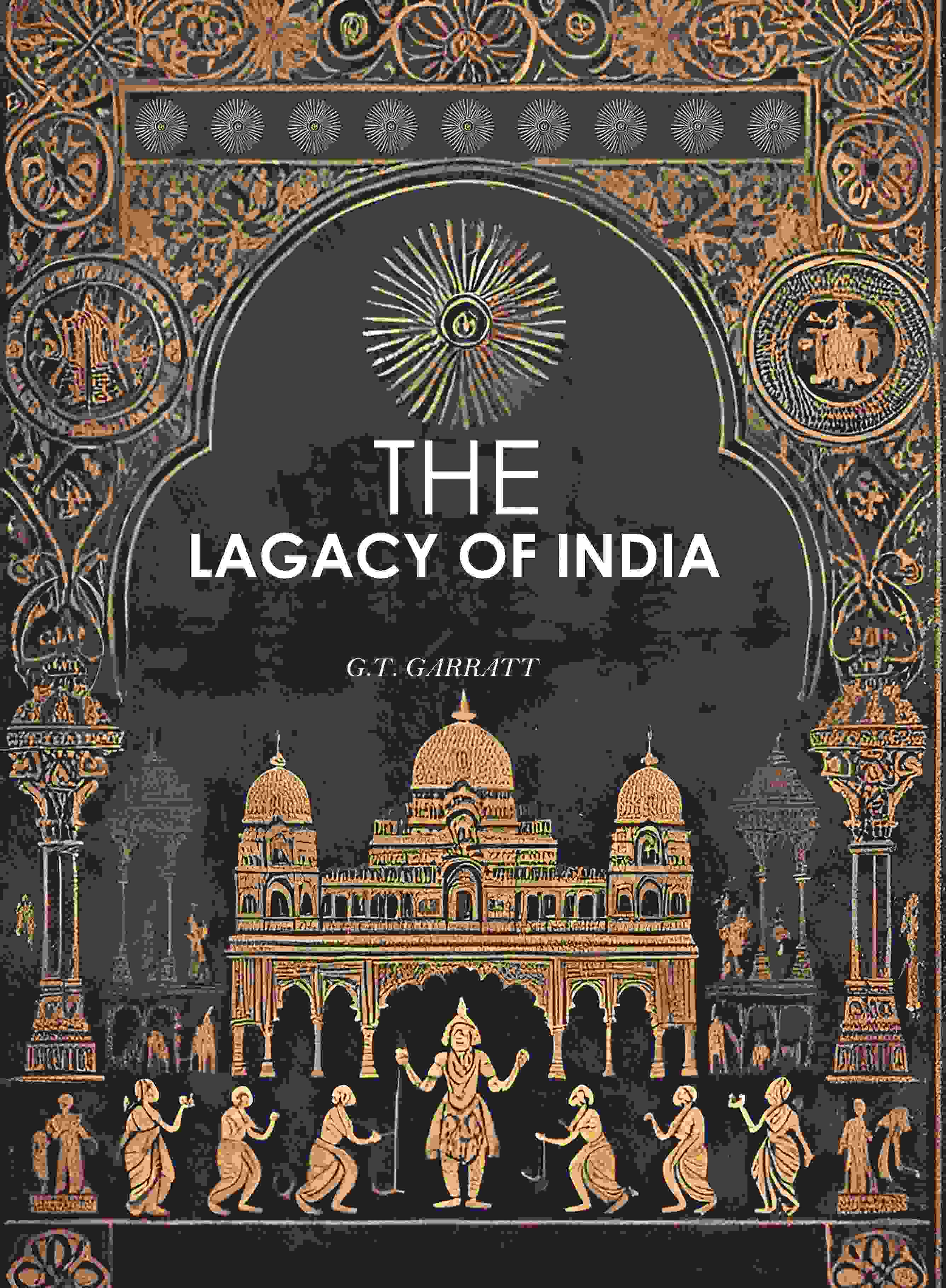The Legacy of India - Gyan Books