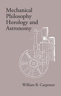 Mechanical Philosophy Horology and Astronomy - Gyan Books | Grab2Buy