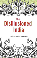 The Disillusioned India - Gyan Books