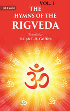 The Hymns of the Rigveda 1st - Gyan Books