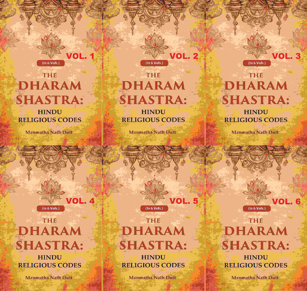 The Dharam Shastra: Hindu Religious Codes 6 Vols. Set - Gyan Books