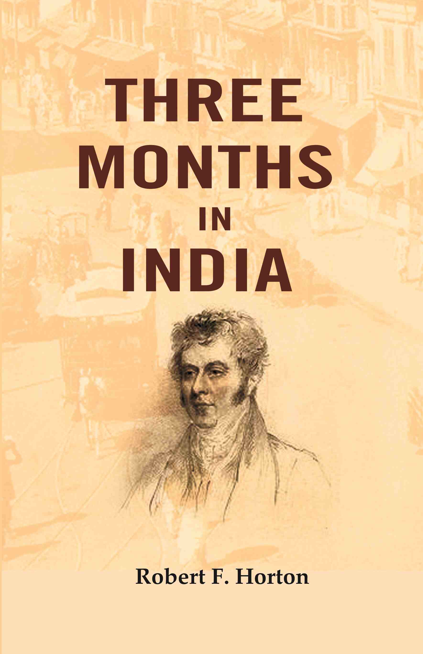 Three Months in India - Gyan Books