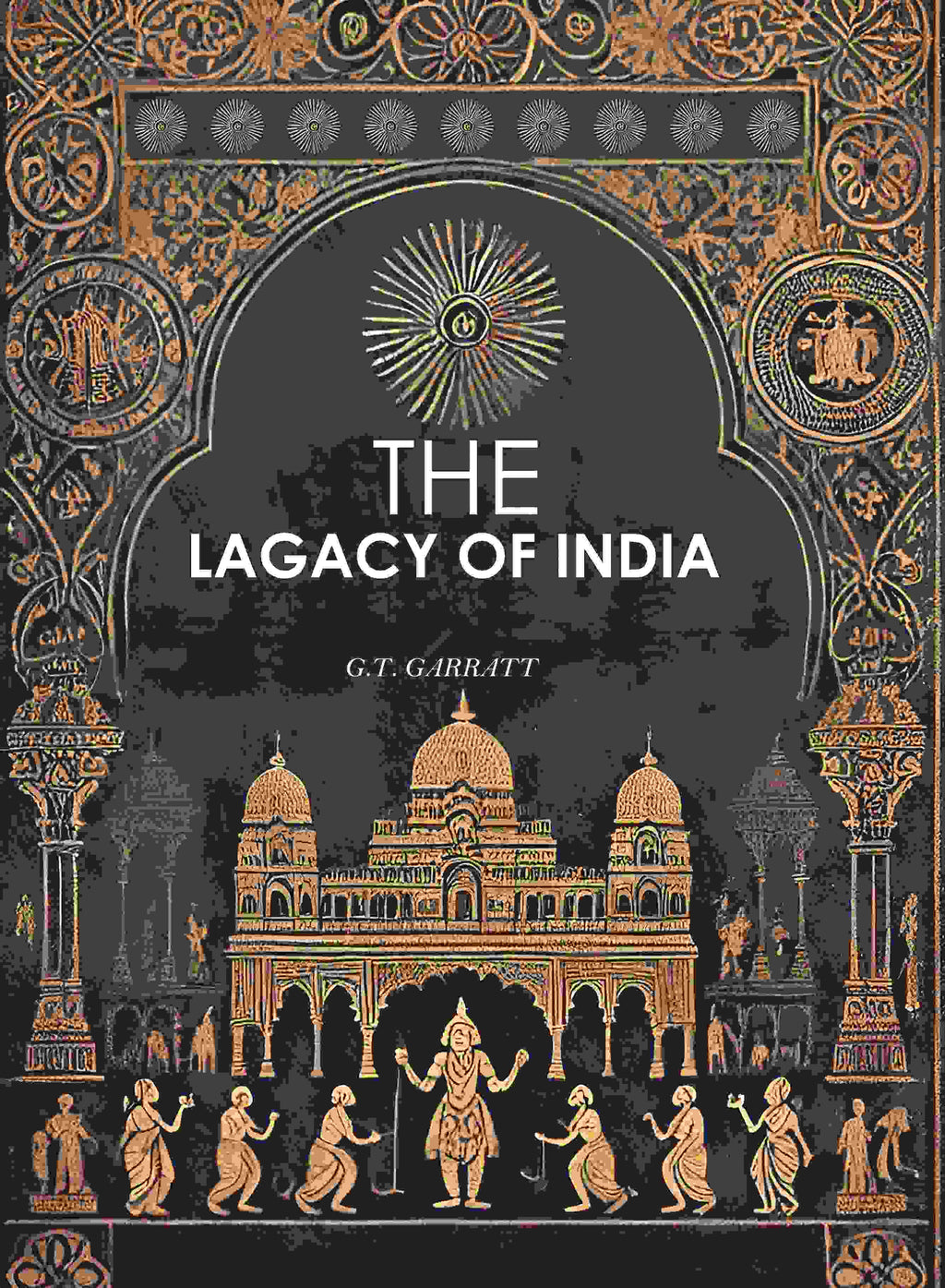 The Legacy of India - Gyan Books
