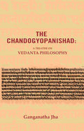 The Chandogyopanishad: A Treatise on Vedanta Philosophy - Gyan Books | Grab2Buy