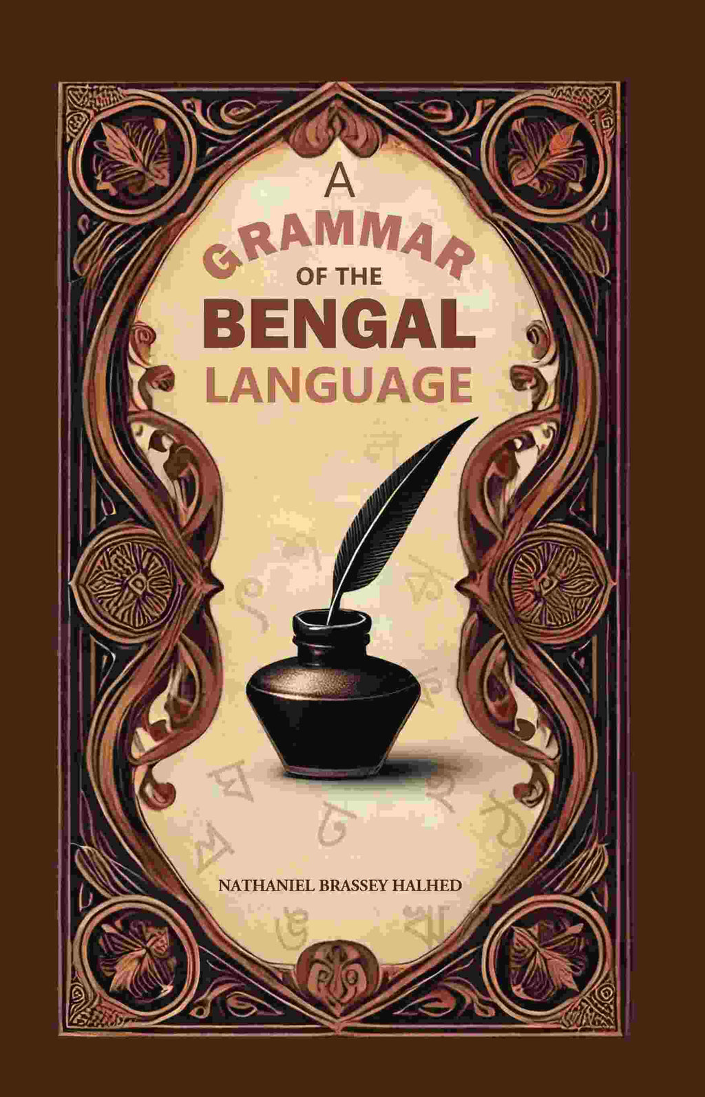 A Grammar of the Bengal Language - Gyan Books