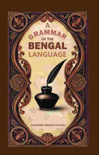 A Grammar of the Bengal Language - Gyan Books