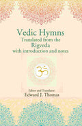 Vedic Hymns Translated from the Rigveda with introduction and notes - Gyan Books