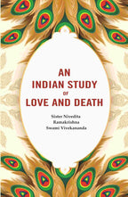 An Indian Study of Love and Death - Gyan Books