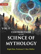 Contributions to the Science of Mythology 1st - Gyan Books