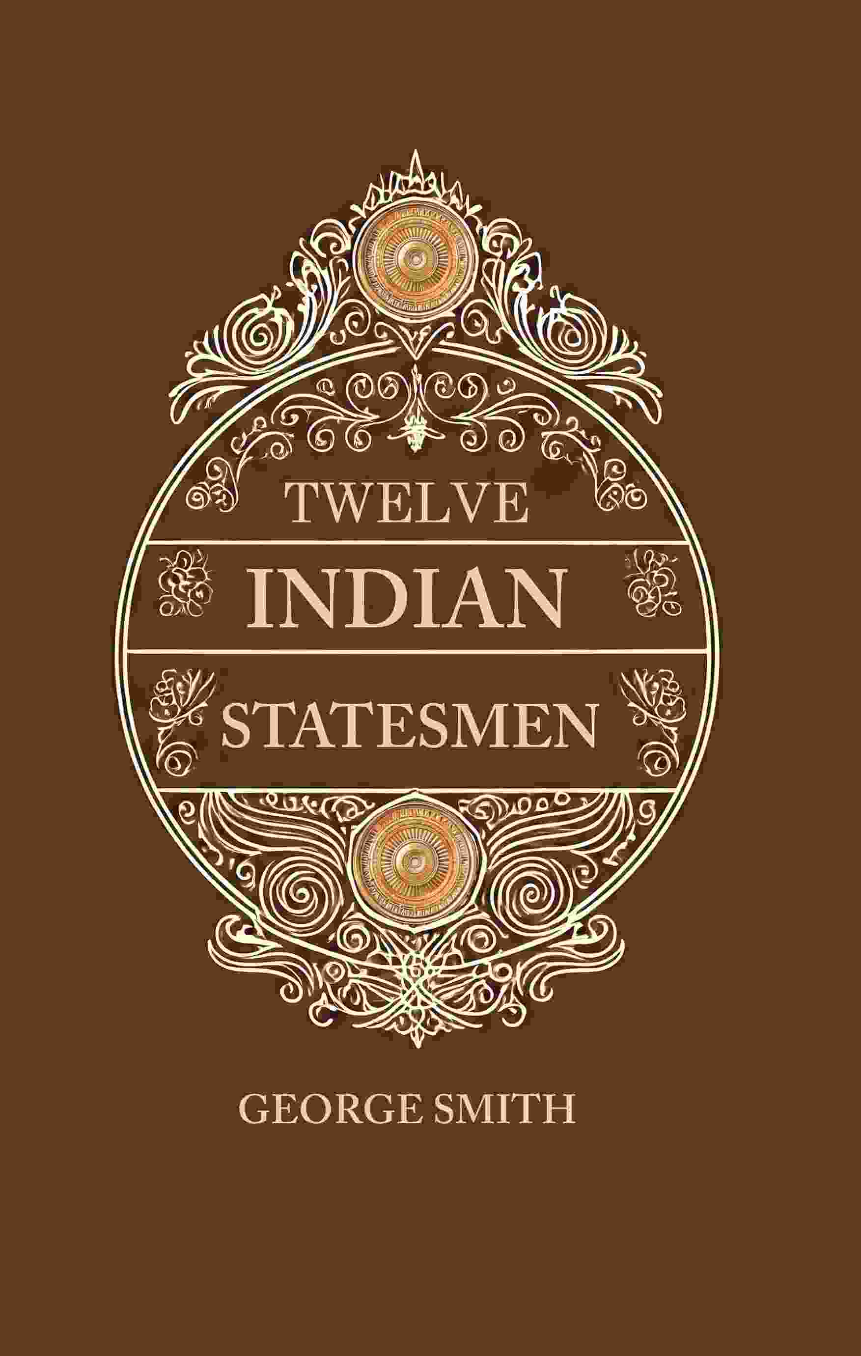 Twelve Indian Statesmen - Gyan Books