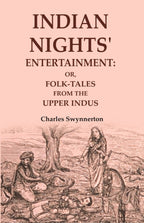 Indian Nights' Entertainment: Or, Folk-tales from the Upper Indus - Gyan Books