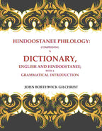 Hindoostanee Philology: Comprising a Dictionary, English and Hindoostanee; With a Grammatical Introduction - Gyan Books | Grab2Buy