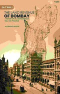 The Land Revenue of Bombay: A History of its Administration, Rise, and Progress 1st - Gyan Books | Grab2Buy