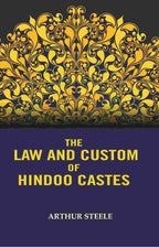 The Law and Custom of Hindoo Castes - Gyan Books