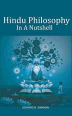 Hindu Philosophy In A Nutshell - Gyan Books