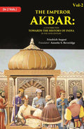 The Emperor Akbar: A Contribution Towards the History of India in the 16Th Century 2nd - Gyan Books | Grab2Buy