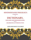 Hindoostanee Philology: Comprising a Dictionary, English and Hindoostanee; With a Grammatical Introduction - Gyan Books | Grab2Buy