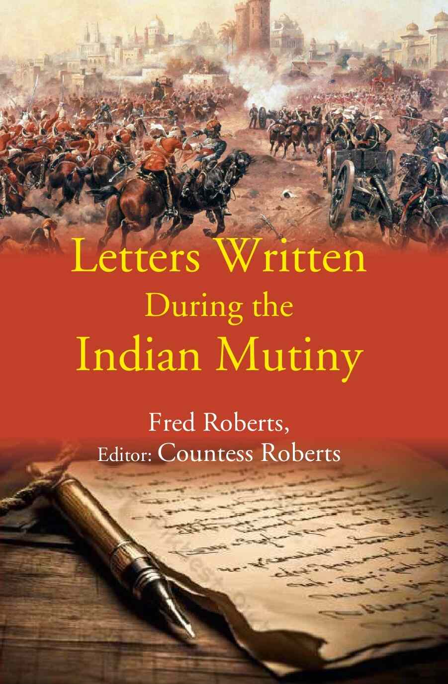 Letters Written During the Indian Mutiny - Gyan Books