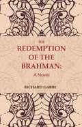 The Redemption of the Brahman: A Novel - Gyan Books