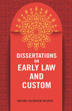 Dissertations on Early Law and Custom - Gyan Books
