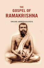 The Gospel of Ramakrishna - Gyan Books