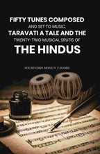 Fifty Tunes Composed and Set to Music, Taravati a Tale and The Twenty-two Musical Srutis of The Hindus - Gyan Books