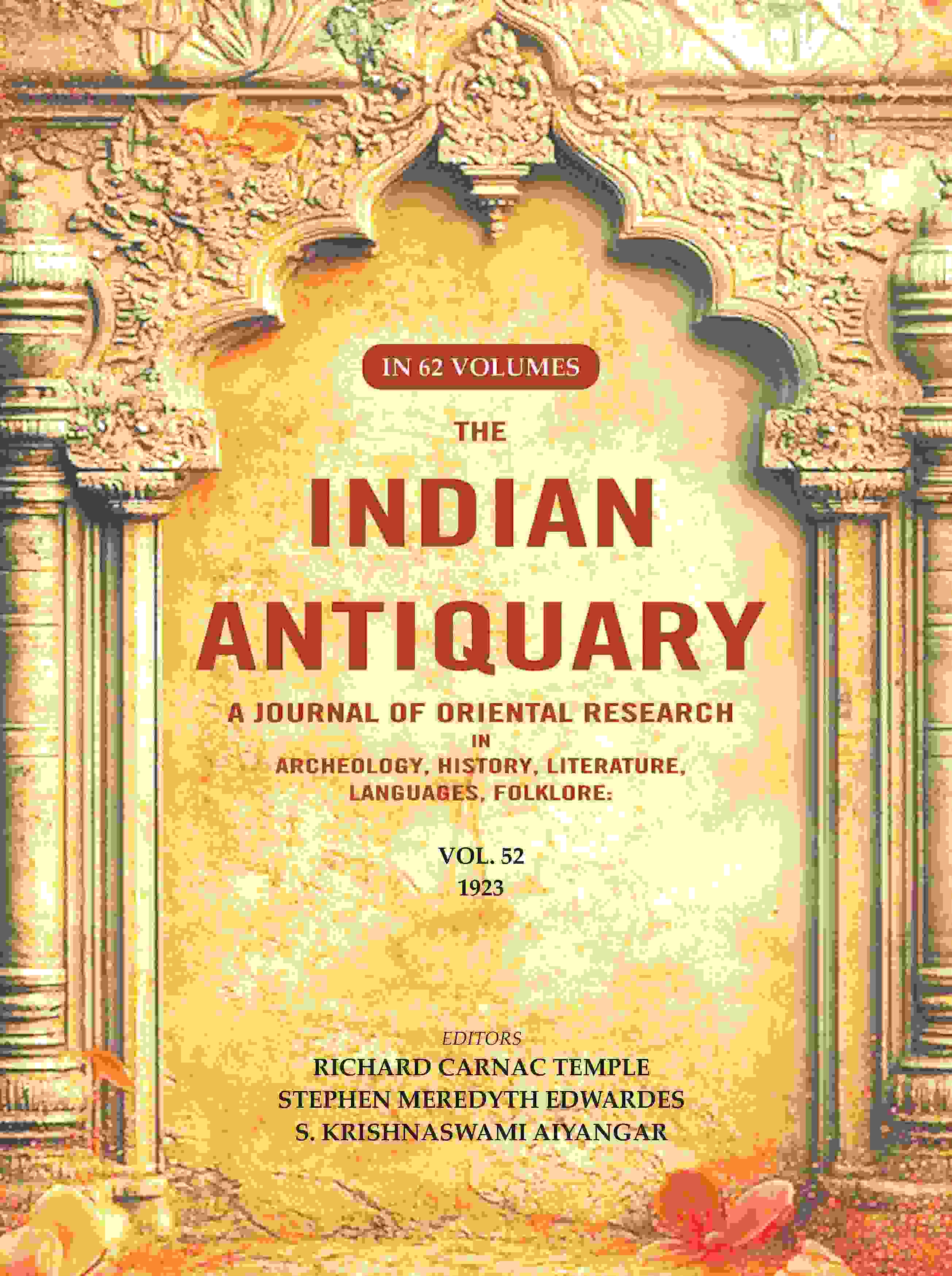 The Indian Antiquary a Journal of Oriental Research in Archeology, History, Literature, Languages, Folklore: Vol. LII. 1923 52nd - Gyan Books | Grab2Buy