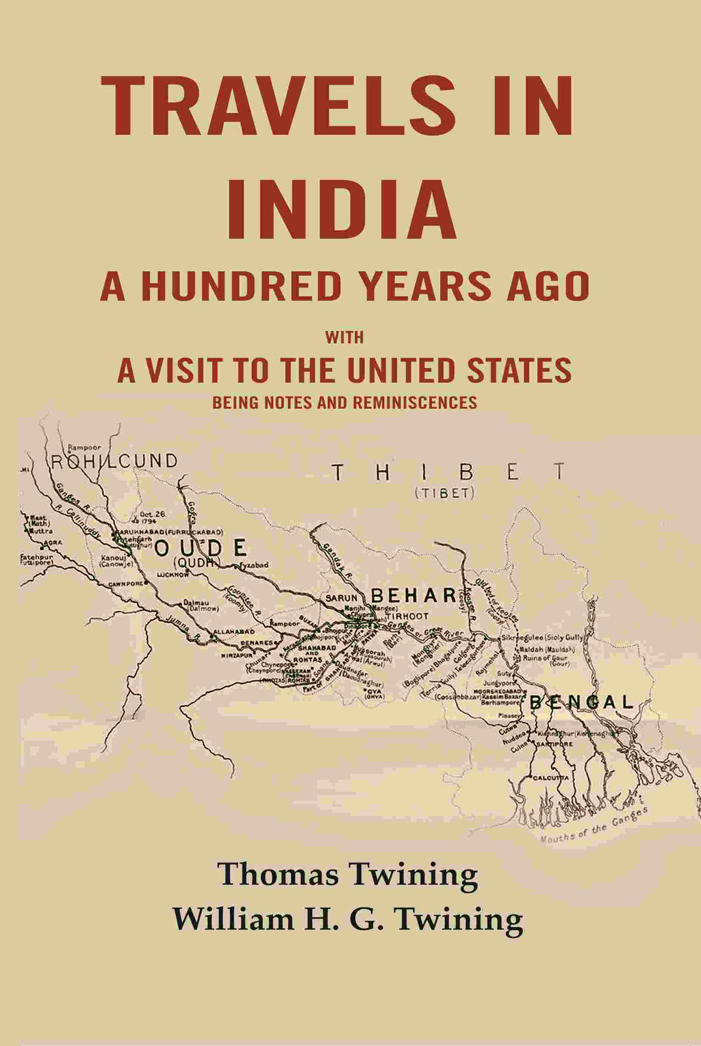 Travels in India a Hundred Years Ago: With a Visit to the United States Being Notes and Reminiscences - Gyan Books