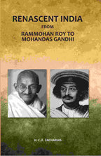 Renascent India: From Rammohan Roy to Mohandas Gandhi - Gyan Books