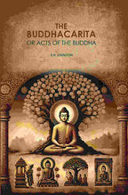 The Buddhacarita: or Acts of The Buddha - Gyan Books
