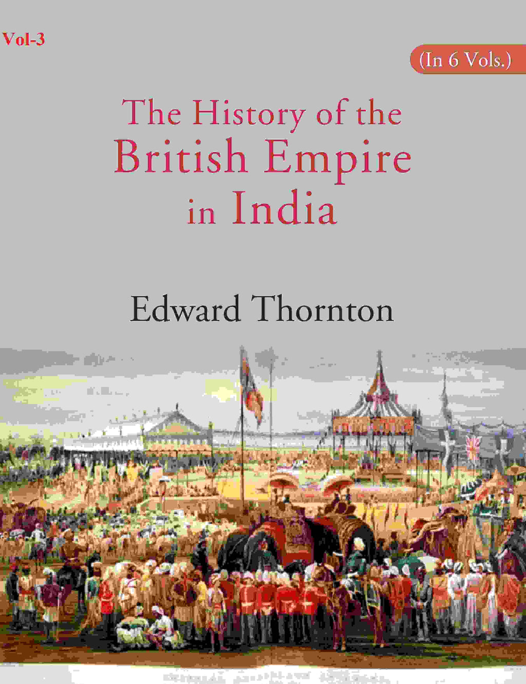 The History of the British Empire in India 3rd - Gyan Books | Grab2Buy