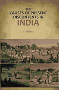 The Causes of Present Discontents in India - Gyan Books | Grab2Buy