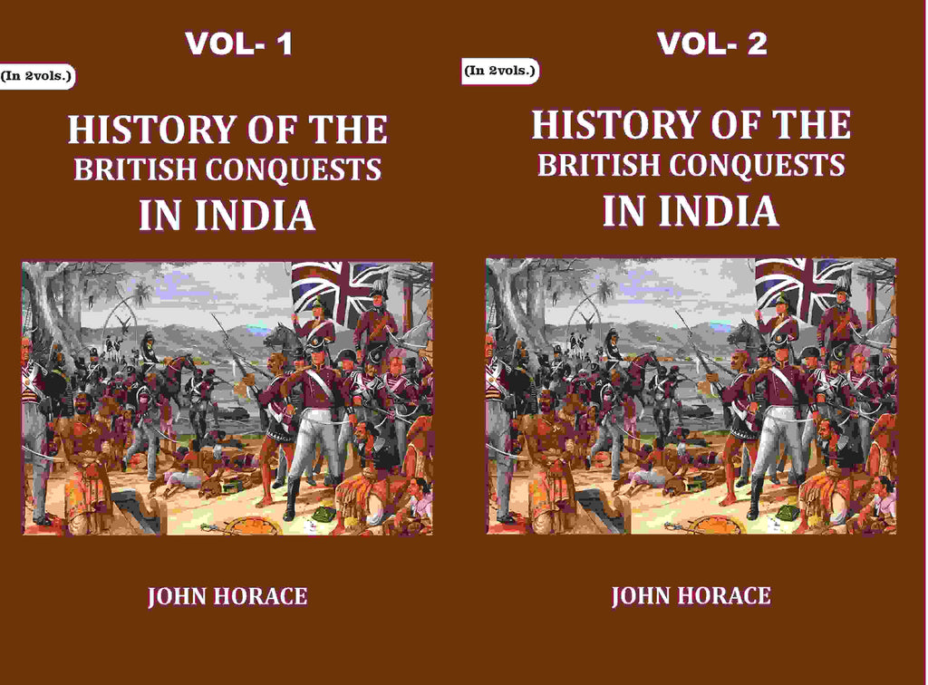 History of The British Conquests In India 2 Vols. Set - Gyan Books
