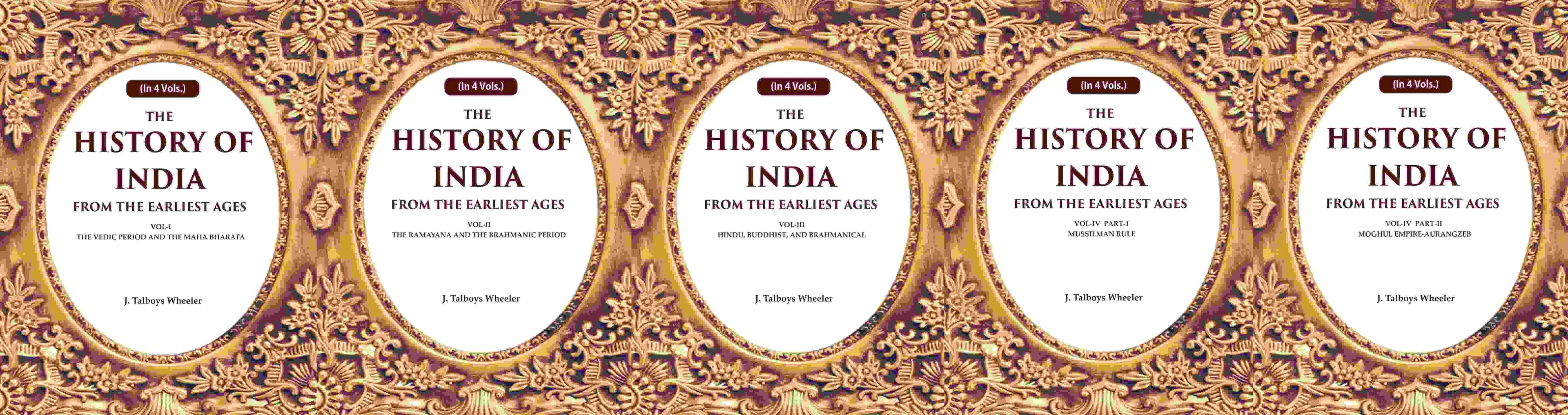 The History Of India From The Earliest Ages: -I The Vedic Period And The Maha Bharata, Vol-Ii The Vol - Gyan Books