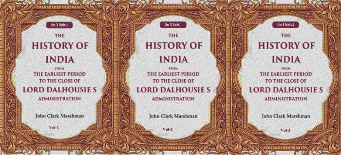 The History of India From the Earliest Period to the Close of Lord Dalhousie s Administration 3 Vols. Set - Gyan Books | Grab2Buy