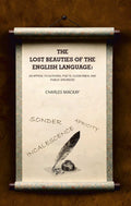 The Lost Beauties of the English Language: An Appeal to Authors, Poets, Clergymen, and Public Speakers - Gyan Books