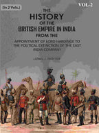 The History Of The British Empire In India: From The Appointment Of Lord Hardinge To The Political - Gyan Books