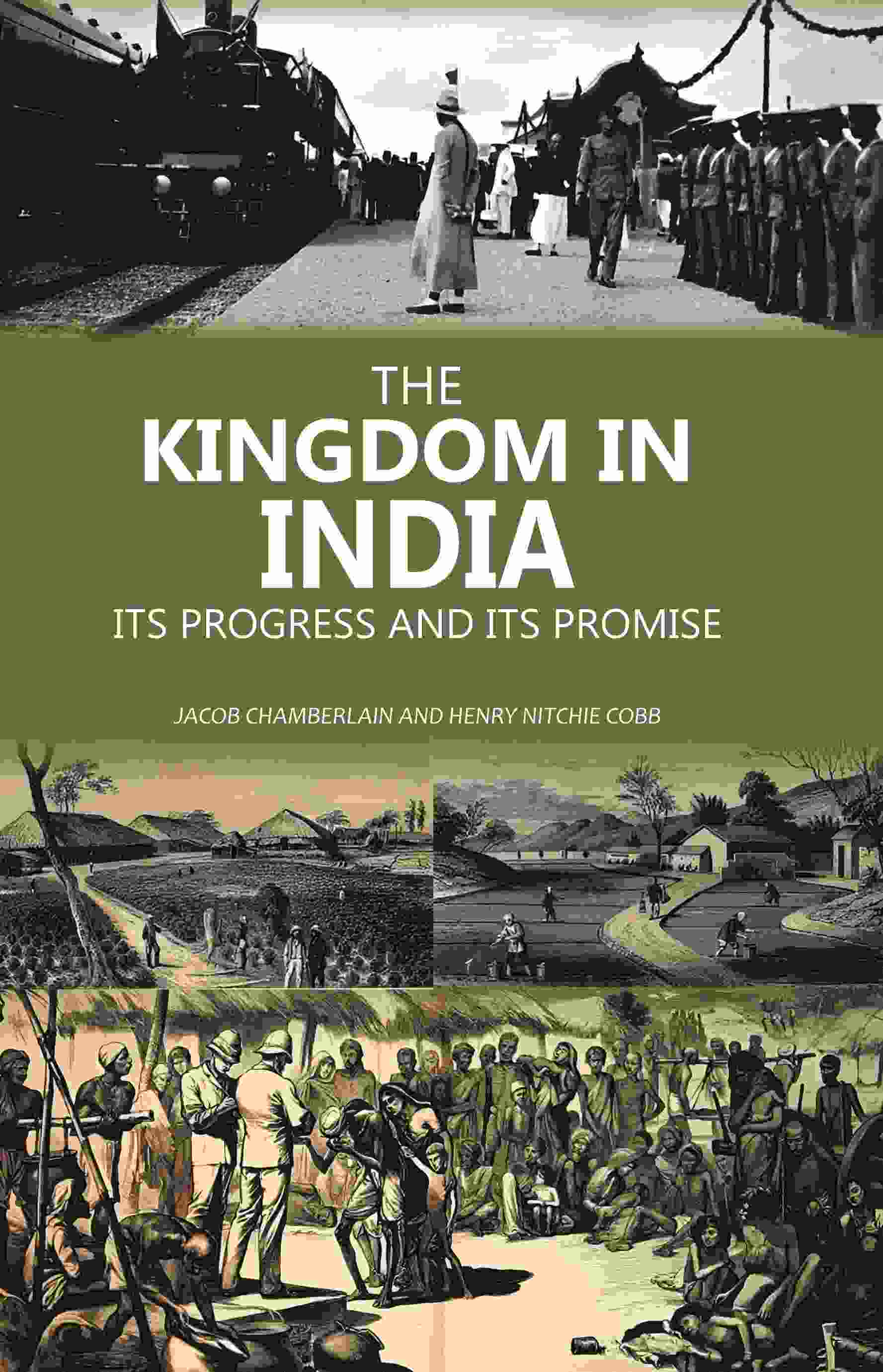 The Kingdom in India Its Progress and Its Promise - Gyan Books