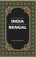John Marshall In India: Notes And Observations In Bengal - Gyan Books