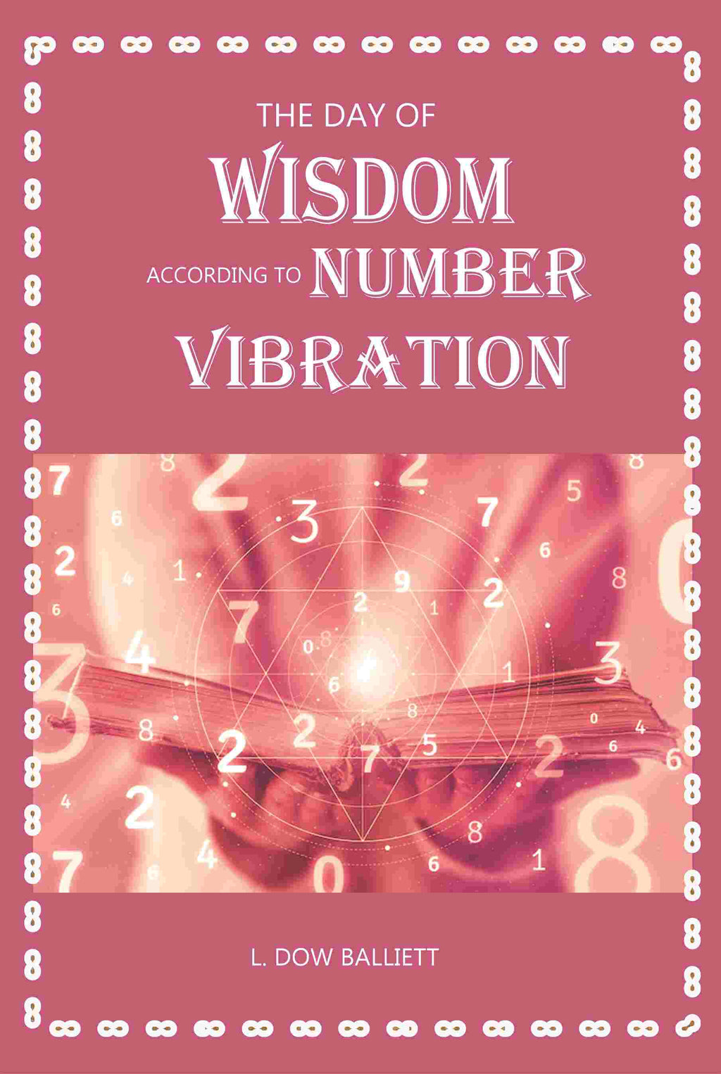 The Day of Wisdom According to Number Vibration - Gyan Books