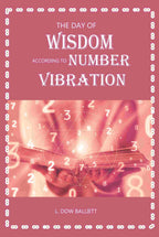 The Day of Wisdom According to Number Vibration - Gyan Books