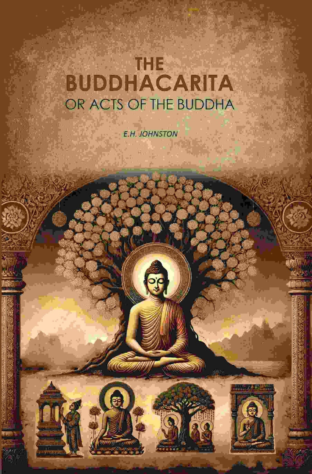 The Buddhacarita: or Acts of The Buddha - Gyan Books